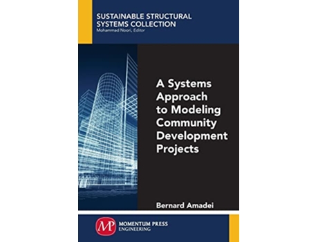 Livro Systems Approach to Modeling Community Development Projects de Bernard Amadei (Inglês)