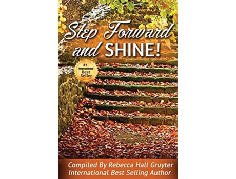 Livro Step Forward and SHINE de Rebecca HallGruyter (Inglês)