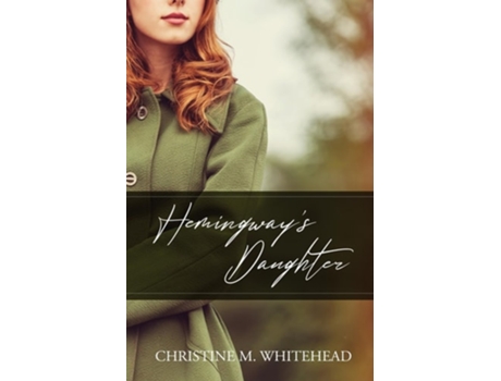 Livro HEMINGWAYS DAUGHTER de Christine M Whitehead (Inglês)