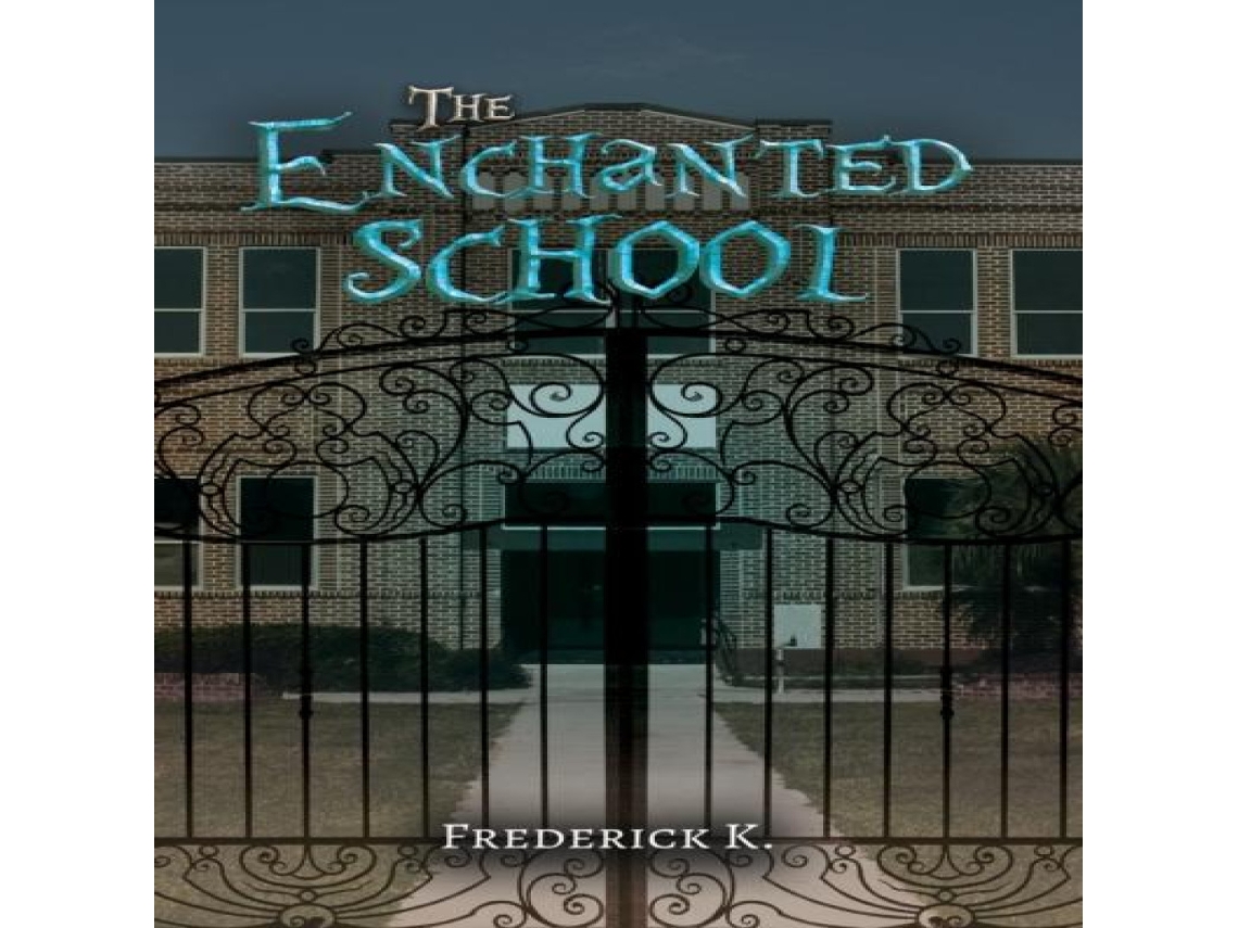 Livro Enchanted School de Frederick K (Inglês)