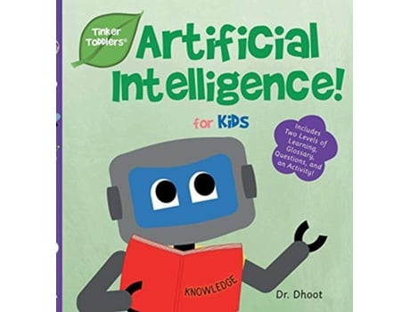 Livro Artificial Intelligence for Kids Tinker Toddlers 2 de Dr Dhoot (Inglês)