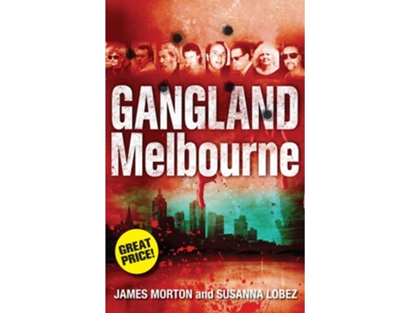 Livro Gangland Melbourne de James Morton (Inglês)