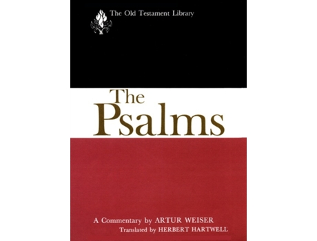 Livro The Psalms: A Commentary (The Old Testament Library) Artur Weiser (Inglês)