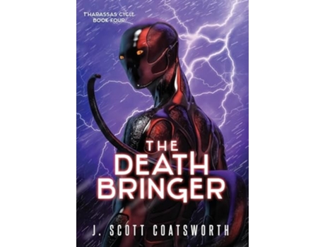 Livro The Death Bringer de J Scott Coatsworth (Inglês)