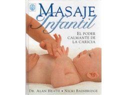 Livro Masaje Infantil. Poder Calmante. de Alan - Bainbrid Heath (Espanhol)