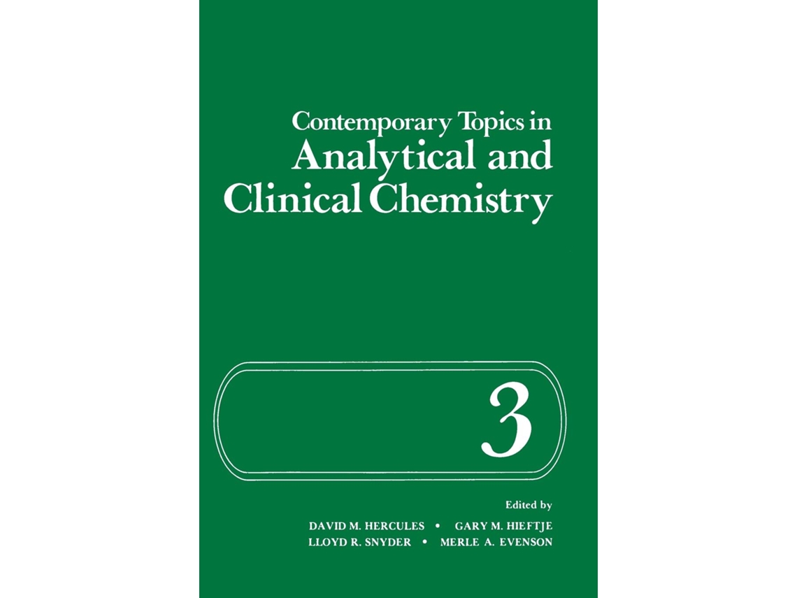 Livro Contemporary Topics In Analytical And Clinical Chemistry De David M Hercules (inglês)