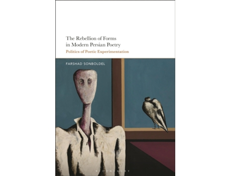 Livro Rebellion of Forms in Modern Persian Poetry de Farshad Sonboldel (Inglês - Capa Dura)