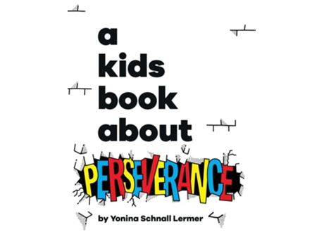 Livro A Kids Book About Perseverance de Yonina Schnall Lermer (Inglês - Capa Dura)