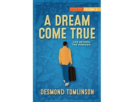 Livro A Dream Come True Life Beyond the Horizon Fostering Through the Eyes of a Child Volume de Desmond Tomlinson (Inglês)