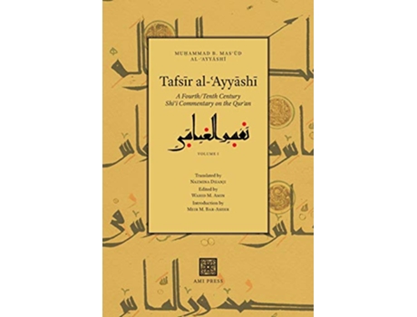 Livro Tafsir al?Ayyashi A FourthTenth Century Shi?i Commentary on the Qur?an Volume 1 de Mu?ammad B Mas703363d Al?ayyashi (Inglês)