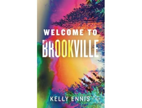 Livro Welcome To Brookville De Kelly Ennis (inglês)
