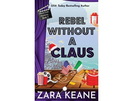 Livro Rebel Without A Claus De Zara Keane (inglês)