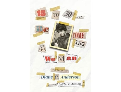 Livro 15 to 30 Be COME ING a WoMan de Diane C Anderson (Inglês)