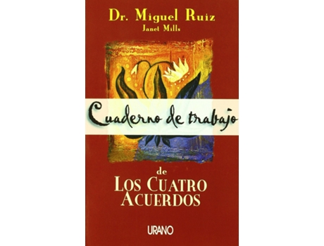 Livro Cuaderno De Trabajo De Los Cuatro Acuerdos de Miguel Ruiz (Espanhol)