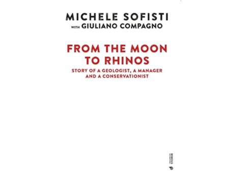 Livro From the Moon to Rhinos de Sofisti Michele e Compagno Giuliano (Inglês - Capa Dura)