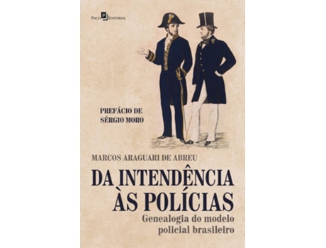 Livro Da Intendencia Rs Polícias de Marcos Araguari De Abreu (Português)