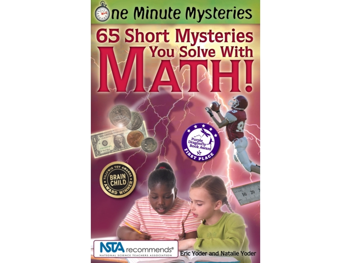 Livro one minute mysteries: 65 short mysteries you solve with math! de eric yoder,natalie yoder (inglês)