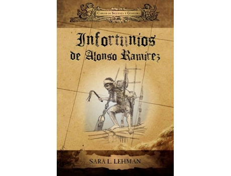 Livro Infortunios De Alonso Ramirez De Carlos De Siguenza Y Gongora (inglês)