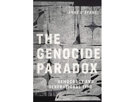 Livro Genocide Paradox de Anne O'Byrne (Inglês)