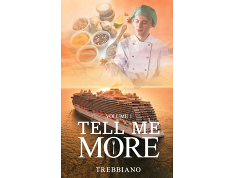 Livro Volume 1 Tell Me More The Journey de Trebbiano (Inglês)
