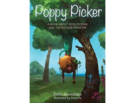 Livro Poppy Picker: A Book About Nose Picking and The Booger Monster Stella Stamatakis (Inglês)