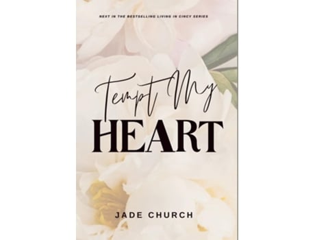 Livro Tempt My Heart de Jade Church (Inglês - Capa Dura)