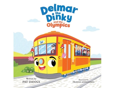 Livro Delmar the Dinky and the Olympics The Adventures of a Little Trolley de Pat Danna (Inglês)