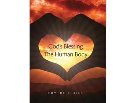 Livro Gods Blessing The Human Body de Edythe J Rice (Inglês)