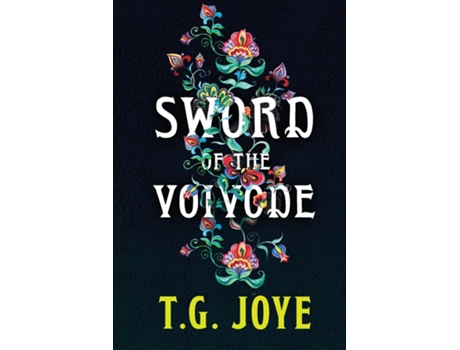 Livro Sword of the Voivode de TG Joye (Inglês)