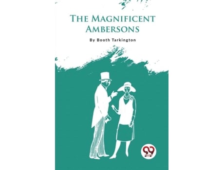 Livro The Magnificent Ambersons De Booth Tarkington (inglês)