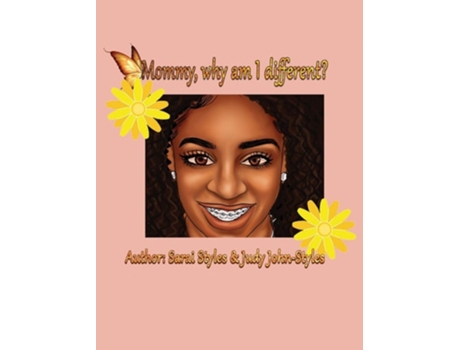 Livro Mommy, why am I different? de Judy John-Styles e Sarai Styles (Inglês - Capa Dura)