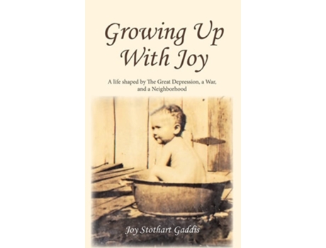Livro Growing Up With Joy De Joy Gaddis (inglês - Capa Dura)