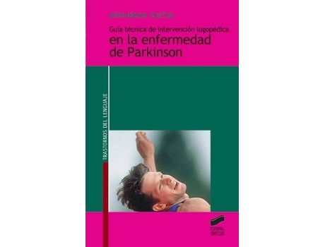 Livro Guía Técnica Intervención LogopÉdica Enfermedad Parkinson