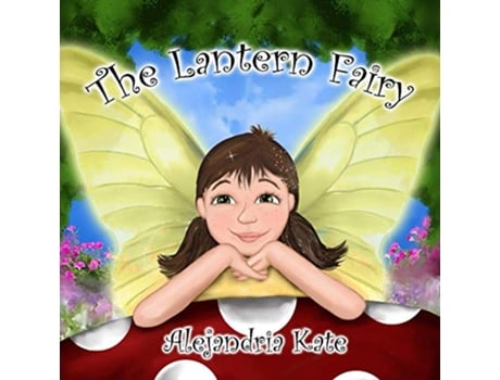 Livro The Lantern Fairy The Fairy Awakenings de Alejandria Kate (Inglês)