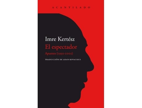 Livro El Espectador de Imre Kertész (Espanhol)