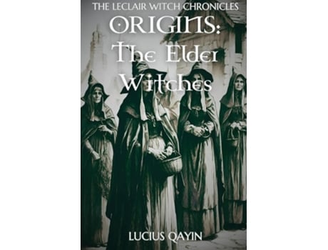 Livro Origins The Elder Witches de Lucius Qayin (Inglês)