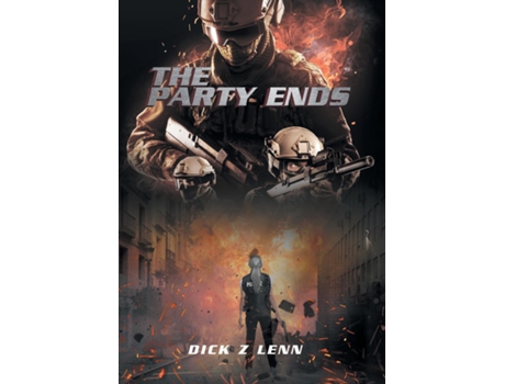 Livro The Party Ends De Dick Z Lenn (inglês)