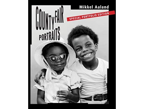Livro County Fair Portraits Special Portfolio Edition de Mikkel Aaland (Inglês)