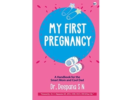 Livro My First Pregnancy de Deepana S N (Inglês)