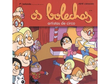 Livro Os Bolechas. Artistas De Circo