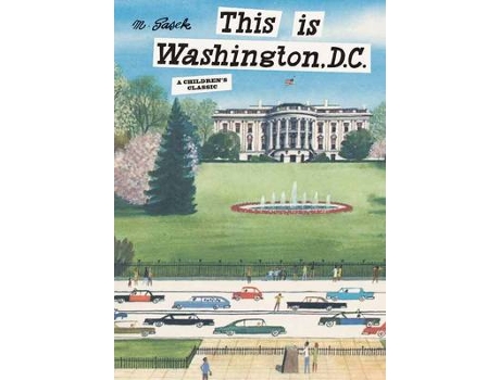 Livro this is washington, d.c. de miroslav sasek (inglês)