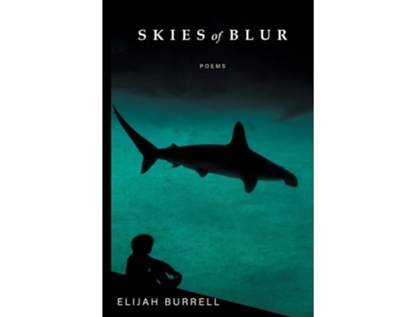 Livro Skies of Blur de Elijah Burrell (Inglês)