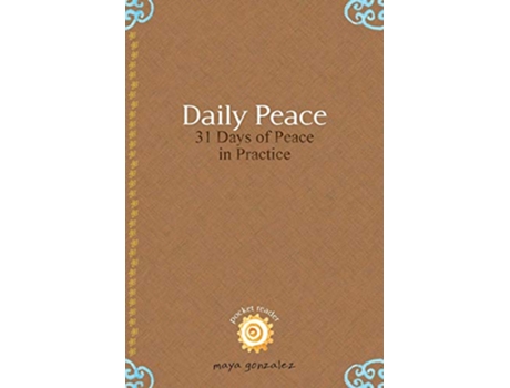 Livro Daily Peace 31 Days of Peace in Practice de Maya Gonzalez (Inglês)