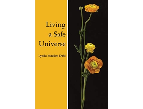 Livro Living a Safe Universe A Book for Seth Readers de Lynda Madden Dahl (Inglês)
