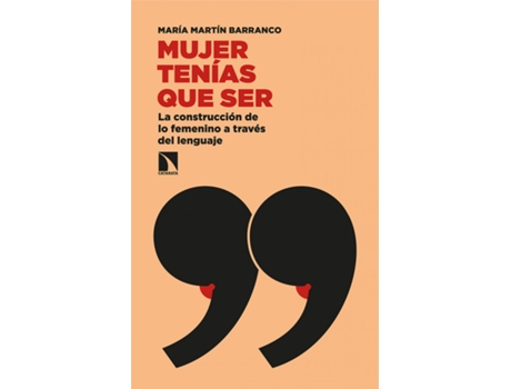 Livro Mujer Tenías Que Ser de María Martín Barranco (Espanhol)