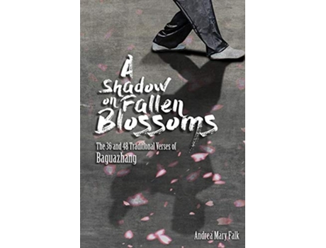 Livro A Shadow On Fallen Blossoms de Andrea Falk (Inglês)