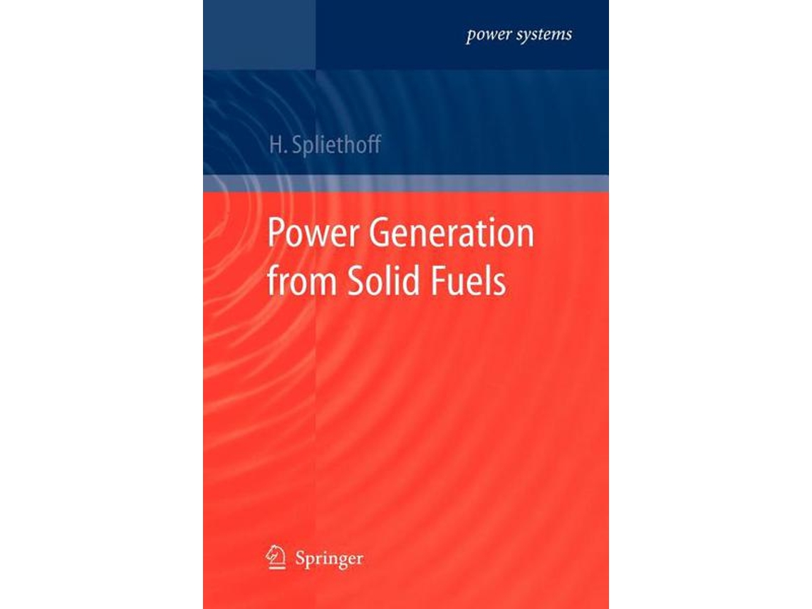 Livro Power Generation from Solid Fuels Power Systems de Hartmut Spliethoff (Inglês)