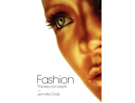 Livro Fashion The Key Concepts de Jennifer Craik (Inglês)