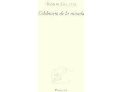 Livro Celebració De La Mirada de Ramon Guillem Alapont (Espanhol)
