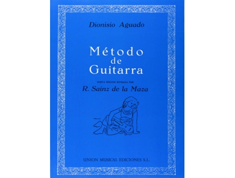 Livro Metodo De Guitarra. Dionisio Aguado de Aguado, Dionisio, Sainz De La Maza, R. (Espanhol)